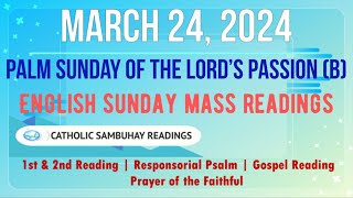 24 March 2024 English Sunday Mass Readings  Palm Sunday of the Lord’s Passion B [upl. by Aratihc437]