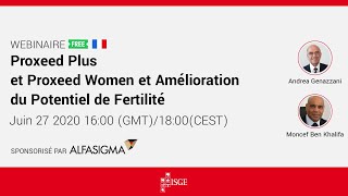 Proxeed Plus et Proxeed Women et Amélioration du Potentiel de Fertilité [upl. by Irep]