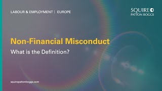 Non Financial Misconduct  What is the Definition [upl. by Nikral870]