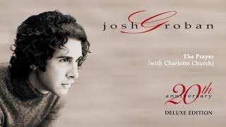 Josh Groban  The Prayer with Charlotte Church Official Audio [upl. by Nymassej]