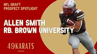 NFL Draft Prospect Spotlight Brown University RB Allen Smith [upl. by Henriques]