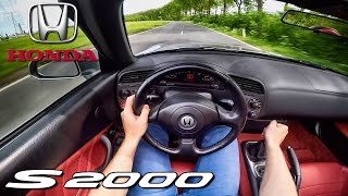 Honda S2000 POV Test Drive by AutoTopNL [upl. by Aihsoek25]