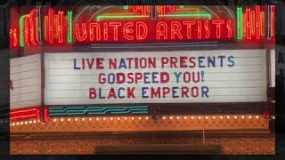 Godspeed You Black Emperor  live in Los Angeles CA 81719 [upl. by Hsara986]