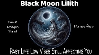 PickACard ⚠️Black Moon Lilith⚠️ amp White Moon Selena in Collaboration w Black Dragon Tarot [upl. by Plerre]