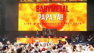 BABYMETAL  PA PA YA  Resurrection Fest 2024  Day 4 [upl. by Alih88]