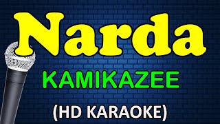 NARDA  Kamikazee HD Karaoke [upl. by Hukill643]