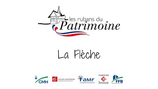 FFB Rubans du patrimoine 2022  La Flèche [upl. by Cassandra]