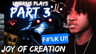 FOXY GIVES ME TRUST ISSUES  Umbrius Plays The Joy of Creation PART 3 [upl. by Moriah]