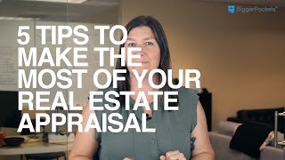 5 Tips to Make the Most of Your Real Estate Appraisal [upl. by Euqirdor]