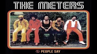 The Meters  People Say [upl. by Quince]