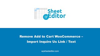 Remove Add to Cart WooCommerce – Import Inquire Us Link  Text [upl. by Jehius342]