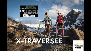 TRAIL VERBIER SAINT BERNARD BY UTMB 2023 SUISSE  XTRAVERSEE 76km 5200 D 4K [upl. by Hayyifas]