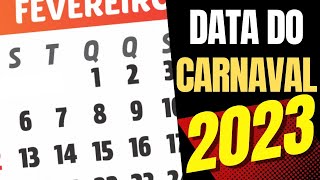 CARNAVAL 2023  DATA QUE CAI O CARNAVAL EM 2023 [upl. by Daveta]