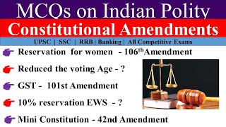 MCQs On Constitutional Amendment Acts [upl. by Egwan382]