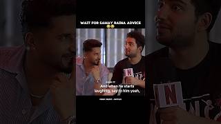 🗣️Samay raina Advice To Student  new viral video 🔥‼️  samayrainafunnymoments [upl. by Bainter]