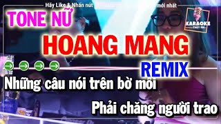 Hoang Mang Karaoke Remix Tone Nữ Nhạc Sống  Karaoke Thúy An [upl. by Merola846]