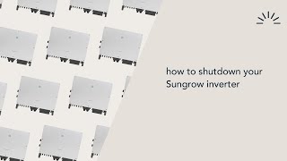 How to shutdown your Sungrow solar Inverter [upl. by Aldin769]