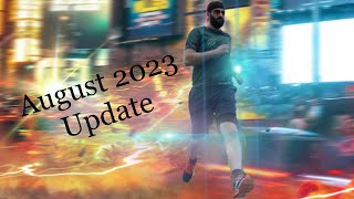 August 2023 update practically September at this point [upl. by Astiram335]