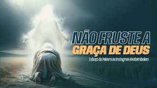 Não Fruste a Graça de Deus  culto 011224 [upl. by Anastasio]