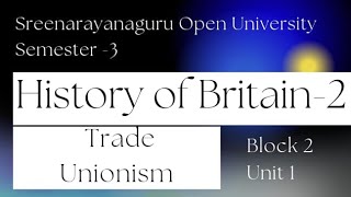 SNGOU Thirdsem History of Britain Trade unionism and Robert Owen summary [upl. by Michaela624]