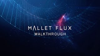 Get to know MALLET FLUX  Native Instruments [upl. by Taft]