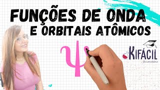 Funções de Onda e Orbitais Atômicos [upl. by Virgil]