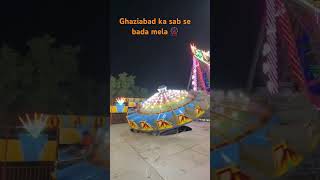 Ghaziabad ka sab se bada mela 🎡 …… explorepage ghaziabad ghaziabadmela ghaziabadviralvideo [upl. by Ciryl]