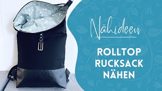 Rolltop Rucksack selber nähen [upl. by Ecydnac530]