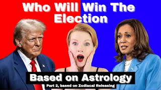 Who Will Win The Election Based on Astrology Pt 2 Zodiacal Releasing [upl. by Ashling]