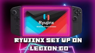 RYUJINX SET UP LEGION GO [upl. by Wayne]