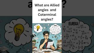 Allied Angles and Coterminal Angles shorts [upl. by Sotsirhc]