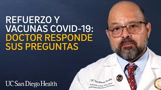 Refuerzo y Vacunas COVID19 Un Doctor Responde sus Preguntas [upl. by Madelena341]