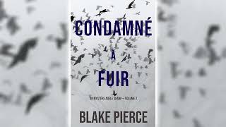 Condamné à fuir Un Mystère Adèle Sharp—Volume 2 par Blake Pierce  Livres Audio Gratuit Complet [upl. by Lorac]