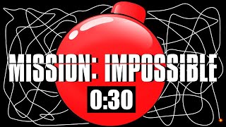 30 Second Timer Bomb MISSION IMPOSSIBLE 💣 [upl. by Bj]