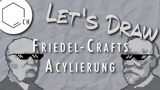 Lets Draw FriedelCrafts Acylierung [upl. by Eloccin860]