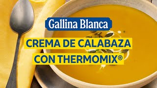 Crema de calabaza con Thermomix® rica y reconfortante  Gallina Blanca 🍲🧡 [upl. by Eseeryt]