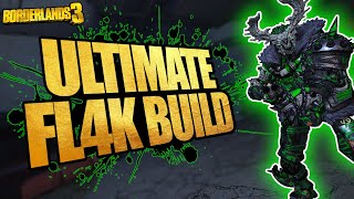 ULTIMATE FL4K BUILD THE NEW BEST LEVEL 72 MAYHEM 10 amp 11 FL4K BUILD IN BORDERLANDS 3 [upl. by Estey]