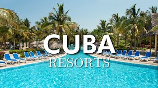 Top 10 AllInclusive Resorts in Cuba [upl. by Nav342]