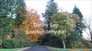 Danny Boy [upl. by Iroc]