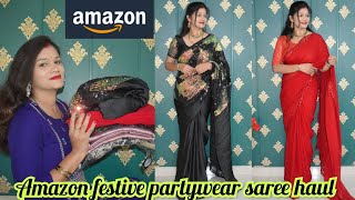 AMAZON FESTIVE PARTYWEAR DESIGNER SAREE HAUL PREMIUM QUALITY SAREE COLLECTION [upl. by Yrral]