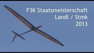 Austrian Championship F3K  Staatsmeisterschaft F3K in Landl 2013 [upl. by Lodi319]