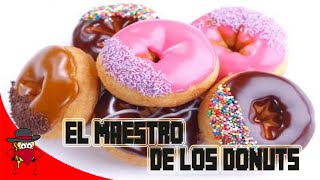 El Maestro De Los Donuts  By Macundra [upl. by Santana321]