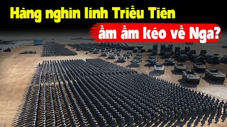 Hàng nghìn lính Triều Tiên ầm ầm đến Nga Ukraine đối phó ra sao [upl. by Somerville445]