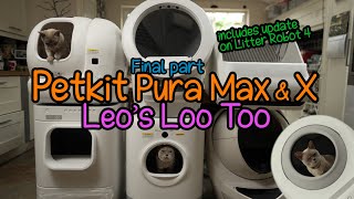 SELF CLEANING LITTER BOX Mega Test 3 Petkit Pura Max Pura X Leos Loo Too and CONCLUSIONS [upl. by Gotthard]