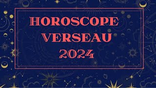 HOROSCOPE VERSEAU 2024 par Décan et par Ascendant [upl. by Kinna379]