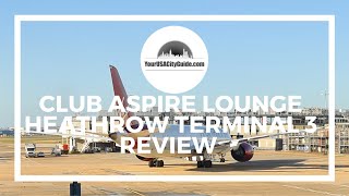 Club Aspire Lounge Heathrow Terminal 3 [upl. by Alyt]