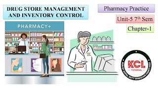 Drug Store Organization  Purchase amp inventory Control  L1 Unit5 Pharmacy Practice 7th Sem  HCP [upl. by Rossing]