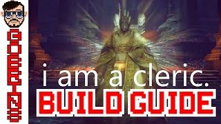 I am a Cleric  Dark Souls 3 PURE MIRACLES PvPPvE BUILD GUIDE [upl. by Nalloh]