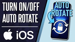 How to Turn ON or Turn OFF Auto Rotate on iPhone iOS [upl. by Deden]