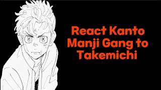 React Kanto Manji Gang to Takemichi special for 10K [upl. by Bonner]